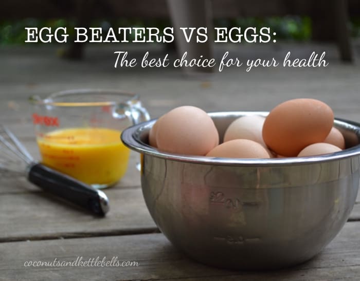 Egg Beaters vs Eggs: Which is Best? - Coconuts & Kettlebells